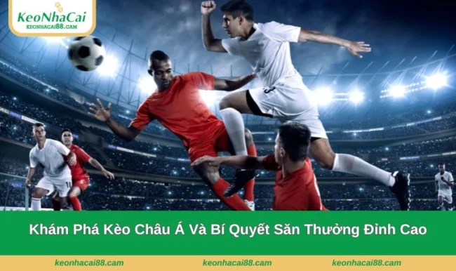 kèo châu Á